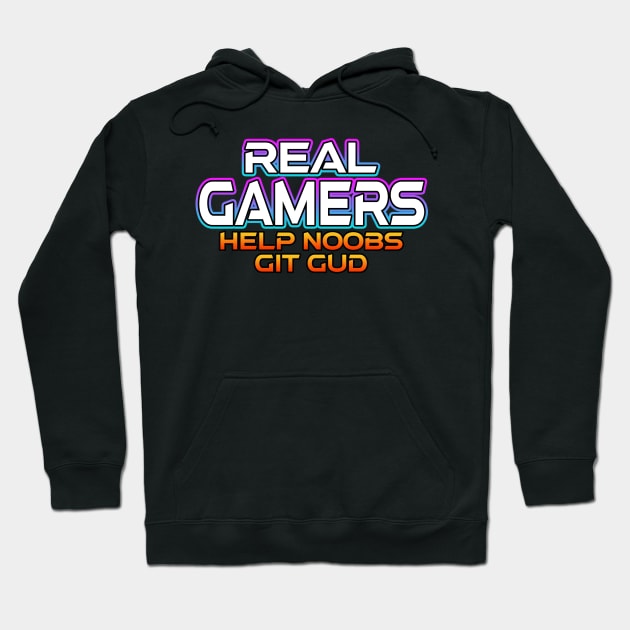 Real Gamers Help Noobs Hoodie by Shawnsonart